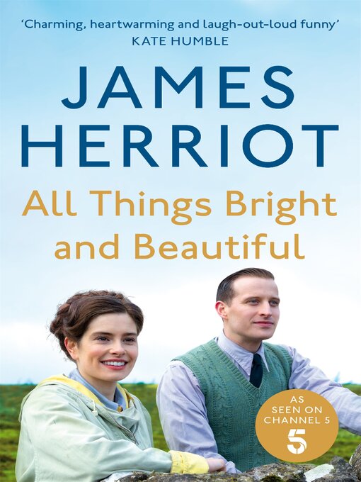 Title details for All Things Bright and Beautiful by James Herriot - Wait list